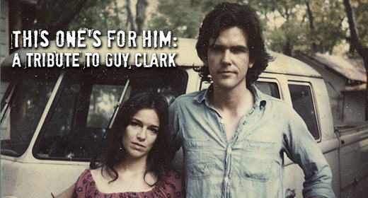 Review: This One’s For Him: A Tribute To Guy Clark