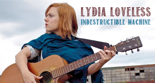 Review: Lydia Loveless “Indestructible Machine”