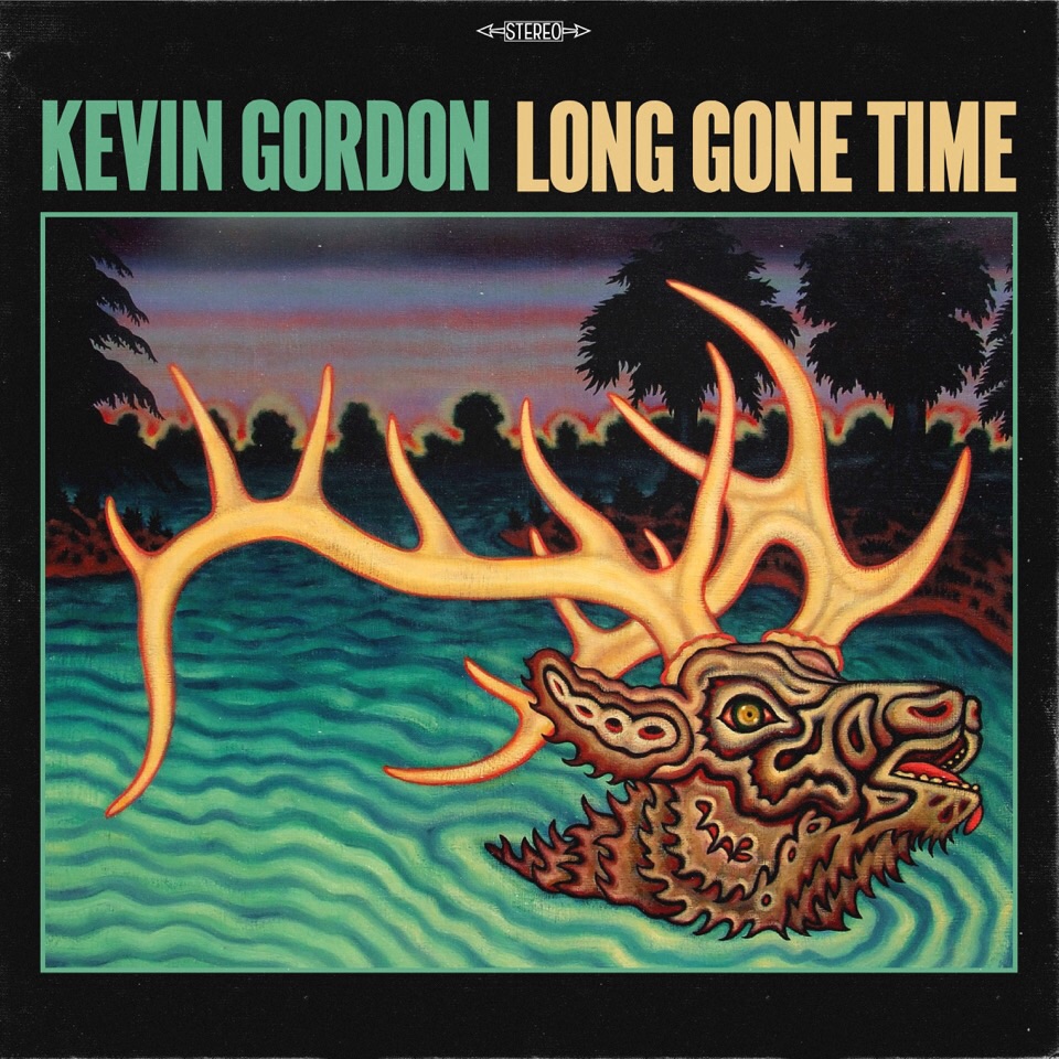 Kevin Gordon’s Long Gone Time