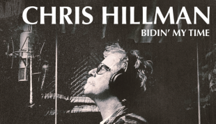 Chris Hillman’s Still Flying High on New Album, Bidin’ My Time