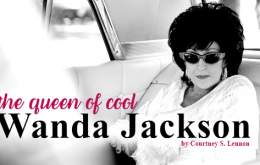 Wanda Jackson: The Queen of Cool