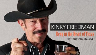 Kinky Friedman: Deep in the Heart of Texas
