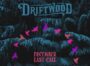 Driftwood’s December Last Call